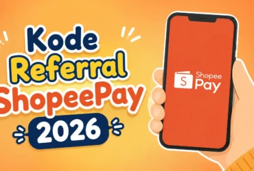 Ini Kode Referral ShopeePay 2026 untuk Pengguna Baru, Dapatkan Bonusnya!