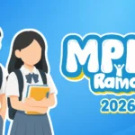 Mengenal MPLS Ramah 2026: Juknis, Jadwal, Jinggle, Contoh Materi dan Kegiatannya
