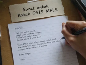 20 Contoh Surat untuk Kakak OSIS MPLS, Ungkapan Kagum hingga Terimakasih
