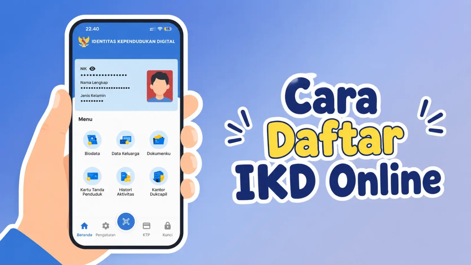 Cara Daftar IKD 2026 Online, Lengkap dengan Panduan Aktivasinya