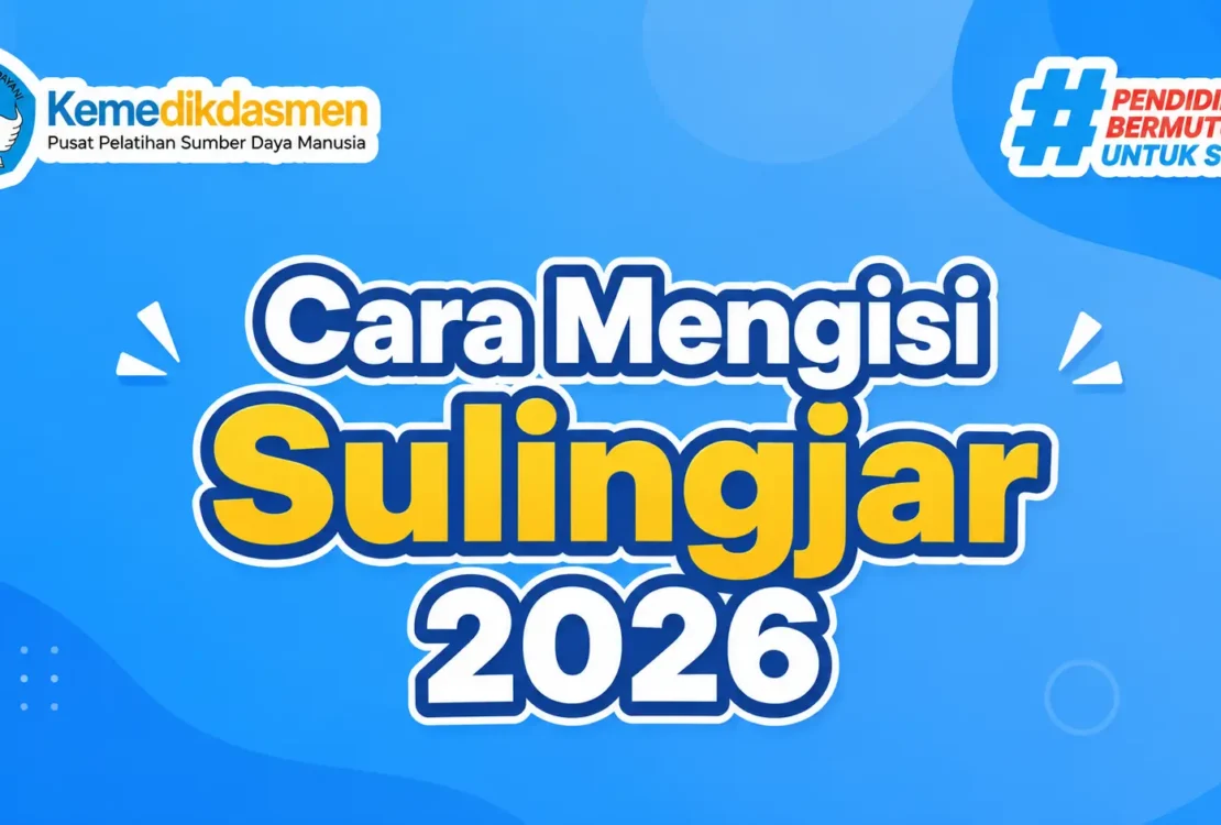 Cara Mengisi Sulingjar 2026, Lengkap dengan Panduan Mendapatkan Tokennya