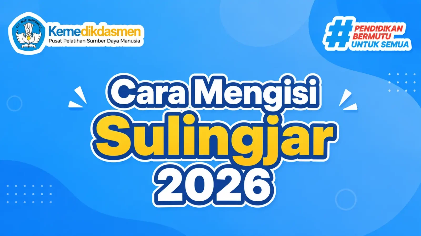 Cara Mengisi Sulingjar 2026, Lengkap dengan Panduan Mendapatkan Tokennya