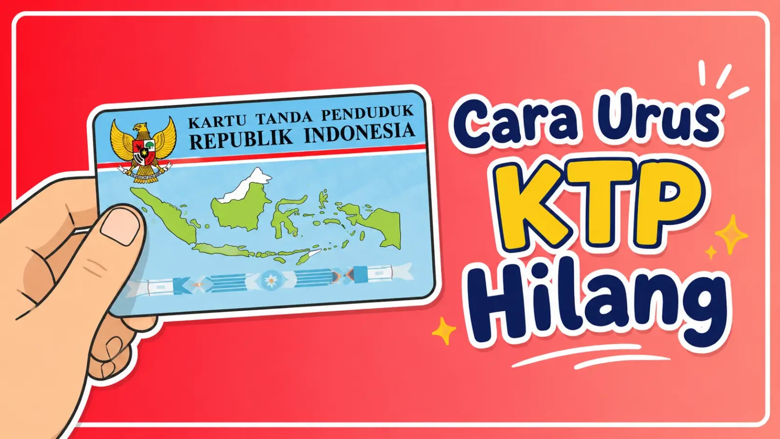 Cara Mengurus KTP Hilang 2026, Lengkap dengan Syarat, Dokumen, dan Tahapannya