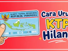 Cara Mengurus KTP Hilang 2026, Lengkap dengan Syarat, Dokumen, dan Tahapannya