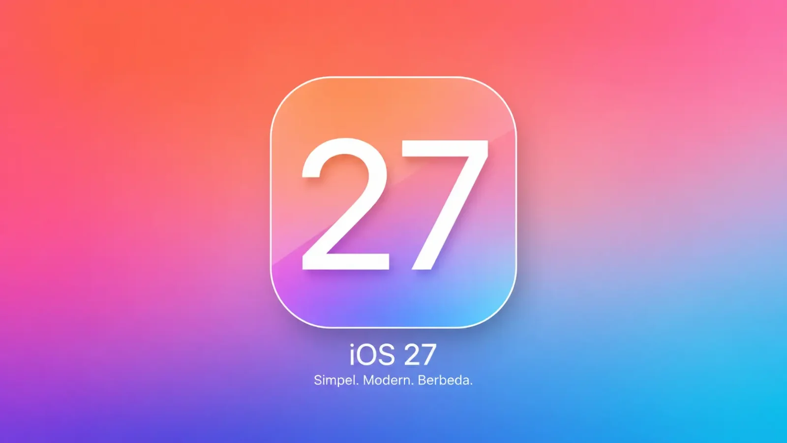Cara Update iOS 27 di iPhone dan iPad, Lengkap dengan Jadwal Rilisnya