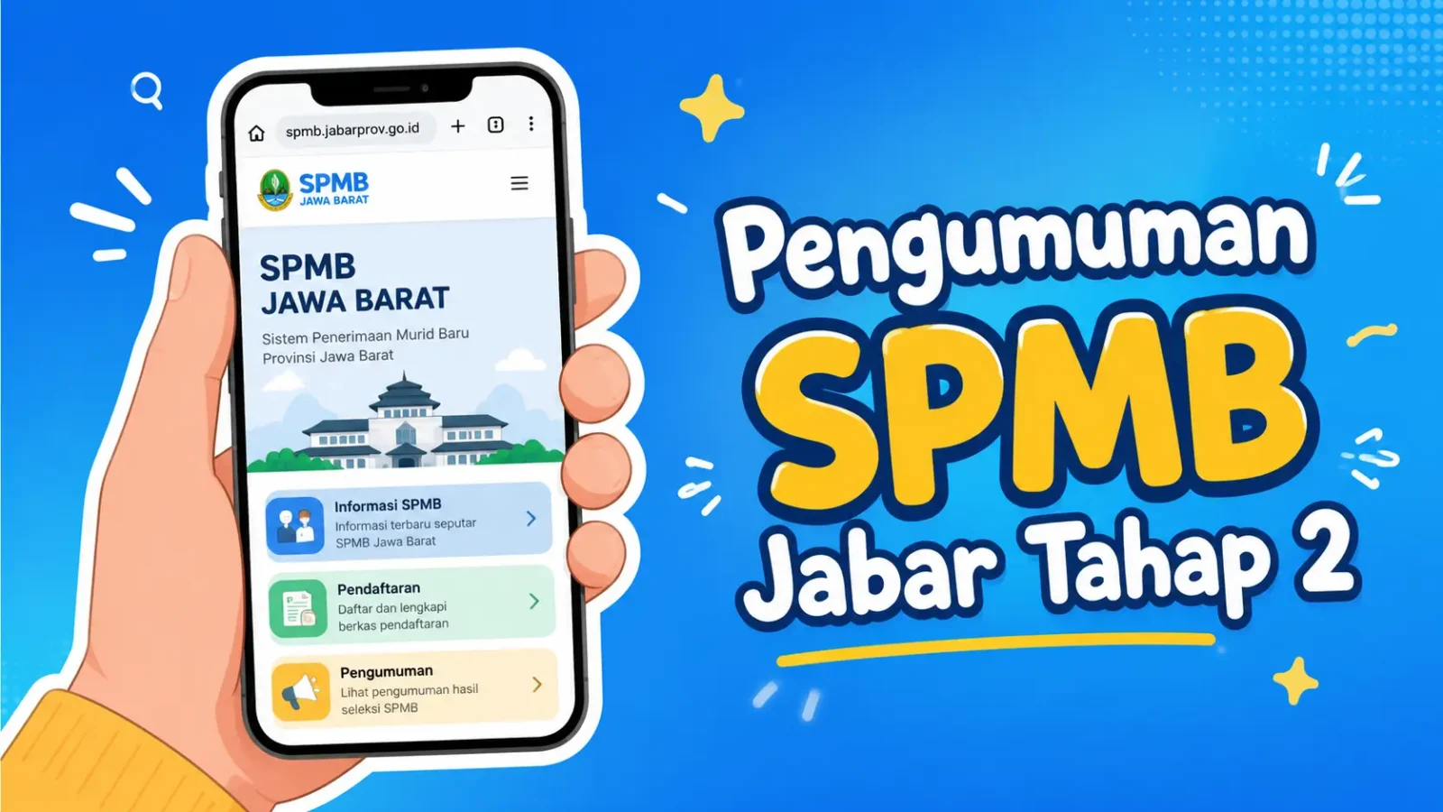 Link dan Jam Pengumuman SPMB Jabar 2026 Tahap 2 yang Diumumkan Hari Ini